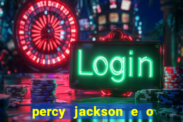 percy jackson e o ladr o de raios filme completo dublado baixar